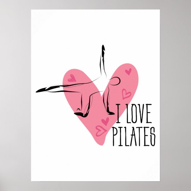 I LIEBE PILATES und Pilates Pose Poster (Vorne)