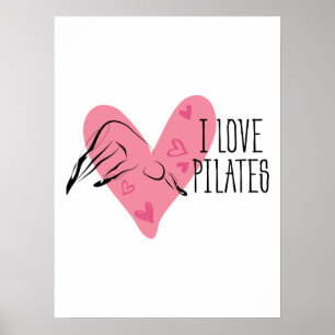 I LIEBE PILATES und Pilates Pose Poster