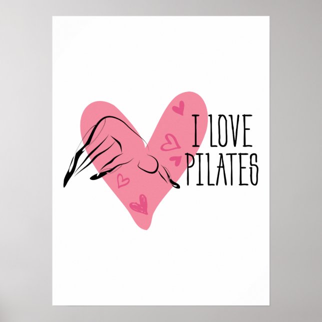 I LIEBE PILATES und Pilates Pose Poster (Vorne)