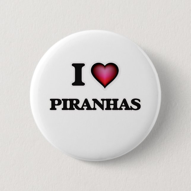 I Liebe Piranhas Button (Vorderseite)