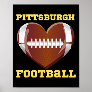 I Liebe Pittsburgh Fußball Herz Frauen Kleinkind G Poster