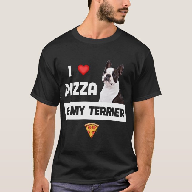 I Liebe Pizza and My Boston Terrier Dog Pepperoni  T-Shirt (Vorderseite)