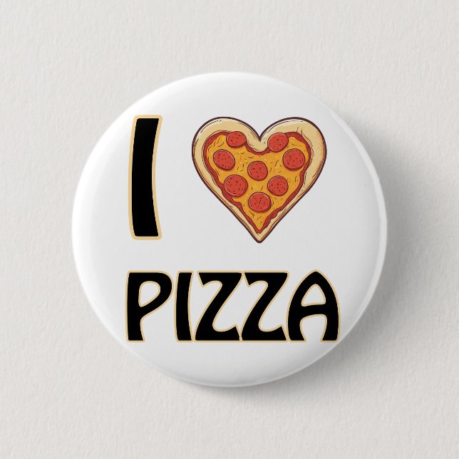 I Liebe Pizza - Funny Food Lover Geschenk Button (Vorderseite)