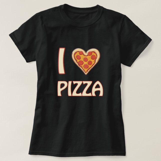 I Liebe Pizza - Funny Food Lover Geschenk T-Shirt (Design vorne)