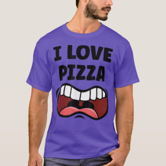 I Liebe Pizza Funny Hungerfestungen T - Shirt Mund