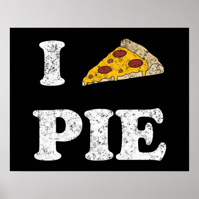 I Liebe Pizza Pie Poster (Vorne)