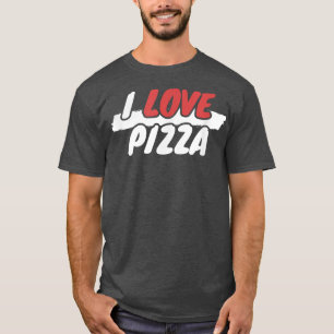 I Liebe Pizza T - Shirt
