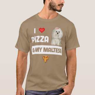 I Liebe Pizza und mein maltesischer Hund Pepperoni T-Shirt