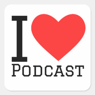 I Liebe Podcast Quadratischer Aufkleber