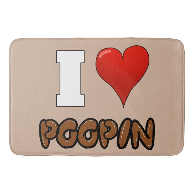 I LIEBE POOPIN BATH MAT BADEMATTE (Vorderseite)