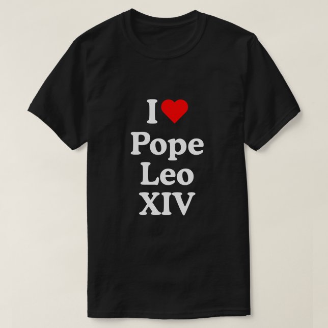 I LIEBE POPE LEO XIV T-Shirt (Design vorne)