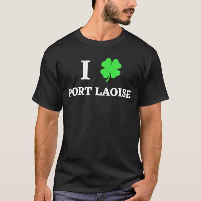 I LIEBE PORT LAOISE T-Shirt (Vorderseite)