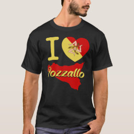 I Liebe Pozzallo ( I sizilianisches Herz Pozzallo) T-Shirt
