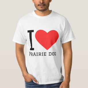 I Liebe Präriehund T-Shirt