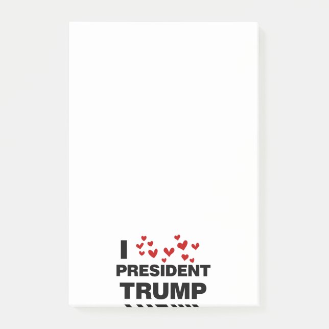 I Liebe Präsident Trump hört Post-it Klebezettel (Vorderseite)