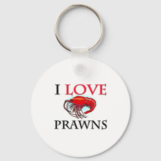 I Liebe Prawns Schlüsselanhänger