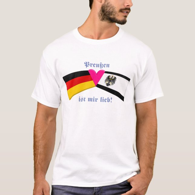 I Liebe Preußen/Preussen ist-MIR lieb T-Shirt (Vorderseite)
