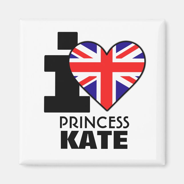 I Liebe Princess Kate Magnet (Vorne)