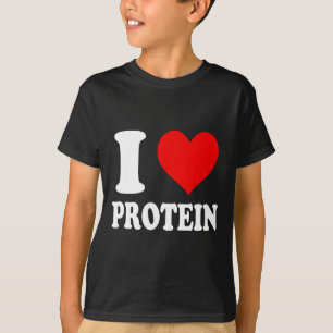 I Liebe Protein 1 T-Shirt