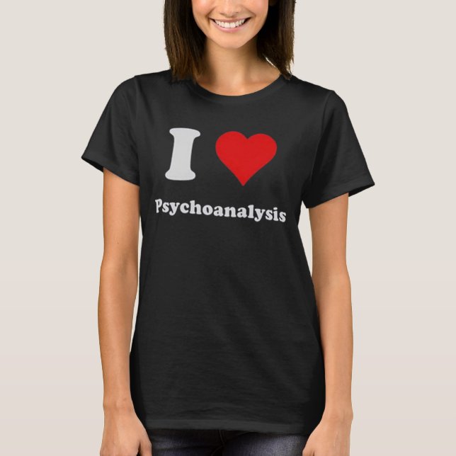 I Liebe Psychoanalyse T-Shirt (Vorderseite)