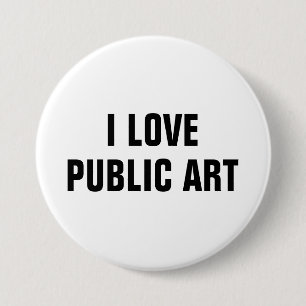 I Liebe Public Art™ Button (Anpassen!)