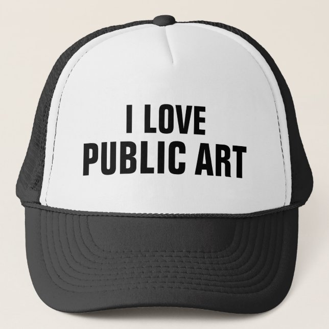 I Liebe Public Art™ Trucker Hat Truckerkappe (Vorderseite)