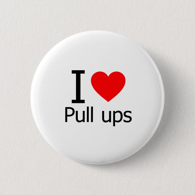 I Liebe Pull Ups Button (Vorderseite)