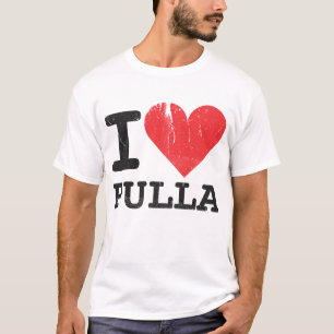 I Liebe Pulla T-Shirt