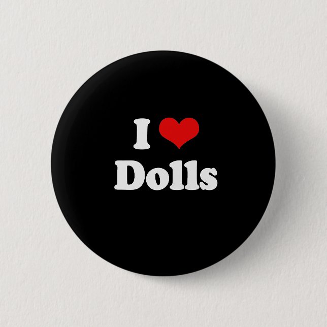 I Liebe Puppen Hemd Button (Vorderseite)