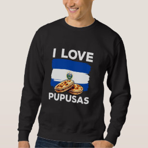 I Liebe Pupusas El Salvador Flaggenfavorit Salvado Sweatshirt
