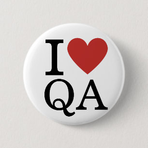 I ❤️ Liebe QA - Quality Assurance Dept Button Butt