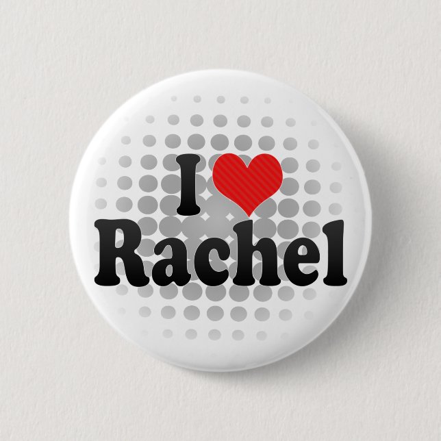 I Liebe Rachel Button (Vorderseite)