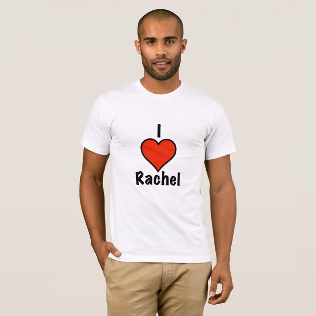I Liebe Rachel T-Shirt (Vorne ganz)