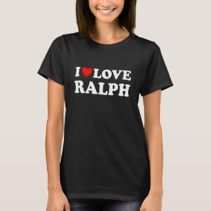 I Liebe Ralph I Heart Ralph T-Shirt