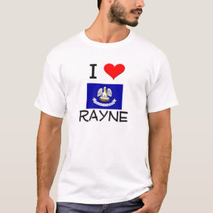 . I Liebe RAYNE Louisiana T-Shirt