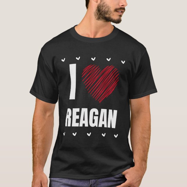 I Liebe Reagan Cool Name Red Heart Funny Personali T-Shirt (Vorderseite)