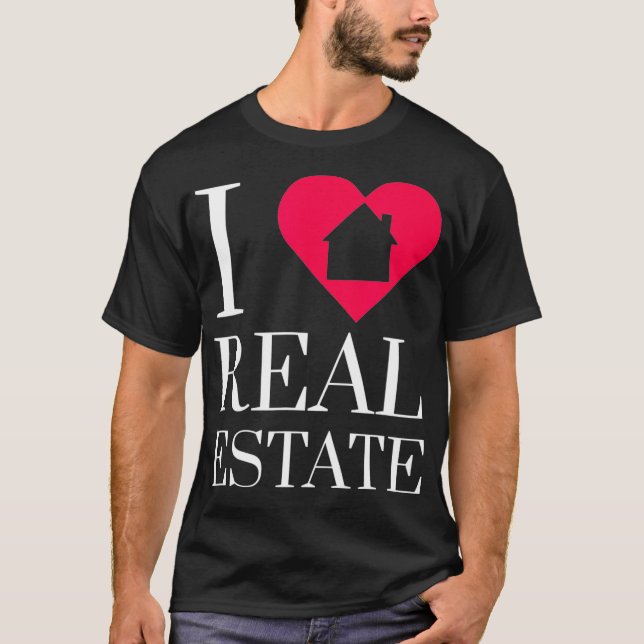 I Liebe Real Anwesen Agent Anleger Hypothekenmakle T-Shirt (Vorderseite)