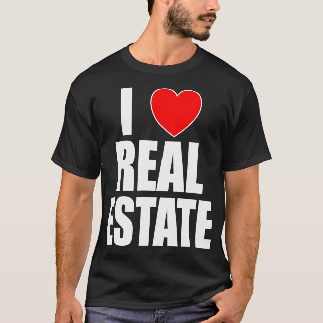 I Liebe Real Anwesen Agent oder Immobilien Investo T-Shirt (Vorderseite)