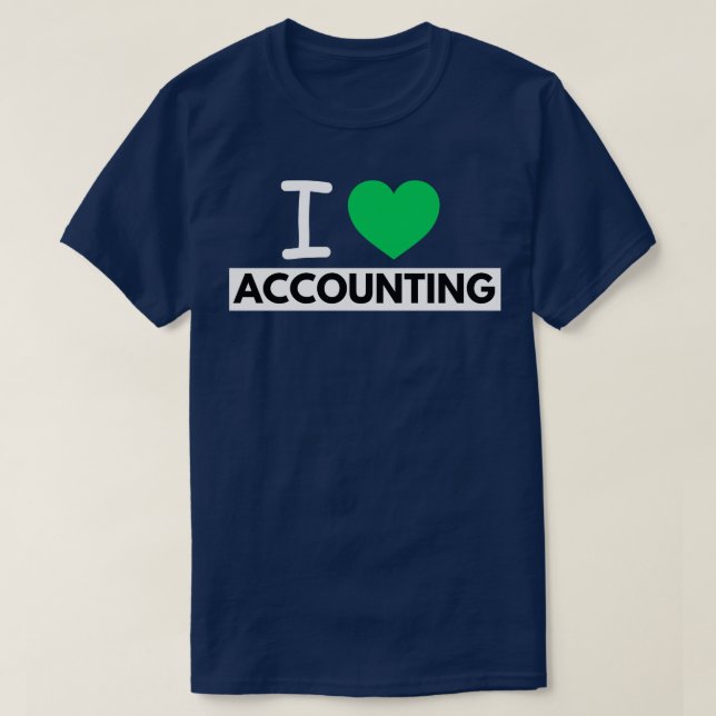 I Liebe Rechnungslegung 21 T-Shirt (Design vorne)