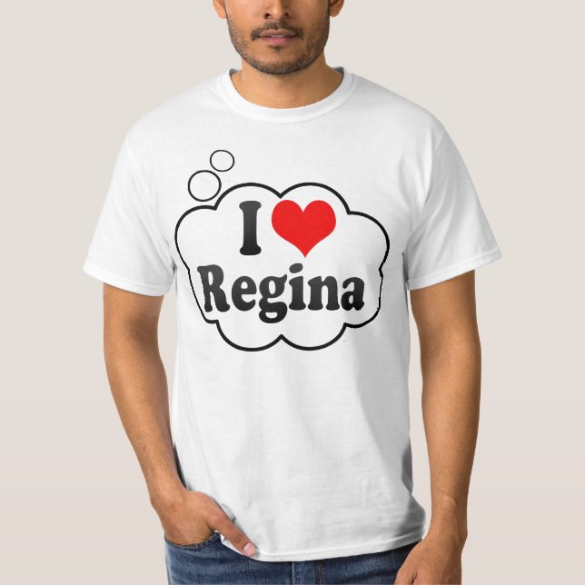 I Liebe Regina T-Shirt (Vorderseite)