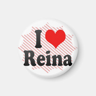 I Liebe Reina Magnet