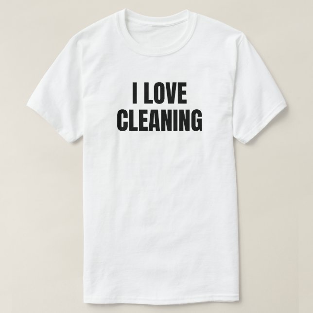 I Liebe Reinigung T-Shirt (Design vorne)