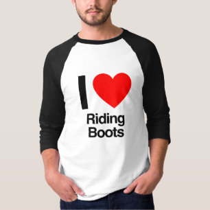 i Liebe Reitstiefel T-Shirt