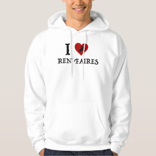 I Liebe Ren Faires Hoodie