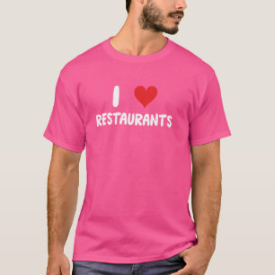 I Liebe Restaurants - Food Cook Koch Kochen Ea T-Shirt