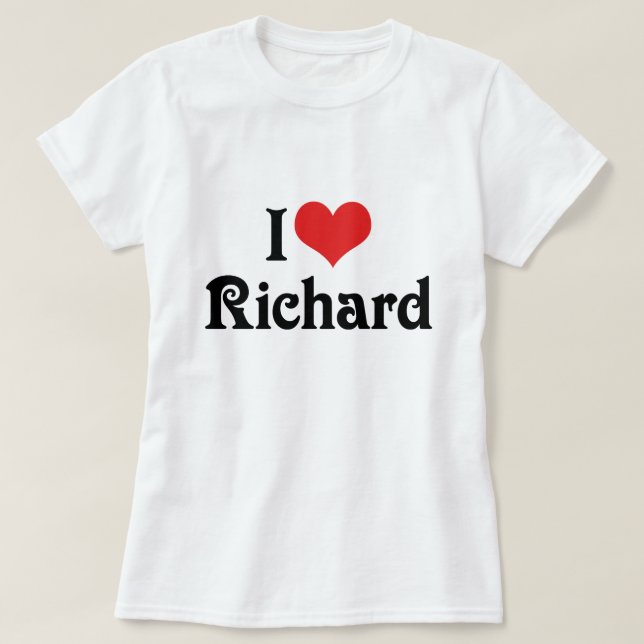 I Liebe Richard T-Shirt (Design vorne)