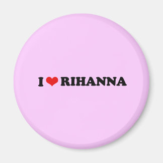 I LIEBE RIHANNA / I HERZ RIHANNA MAGNET