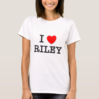 I Liebe Riley T-Shirt