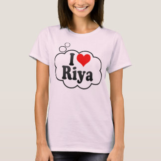 I Liebe Riya T-Shirt