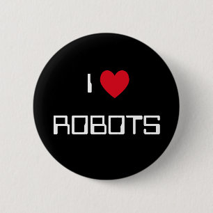 I Liebe Roboter Button
